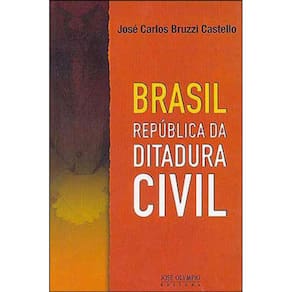 Brasil - Republica Da Ditadura Civil