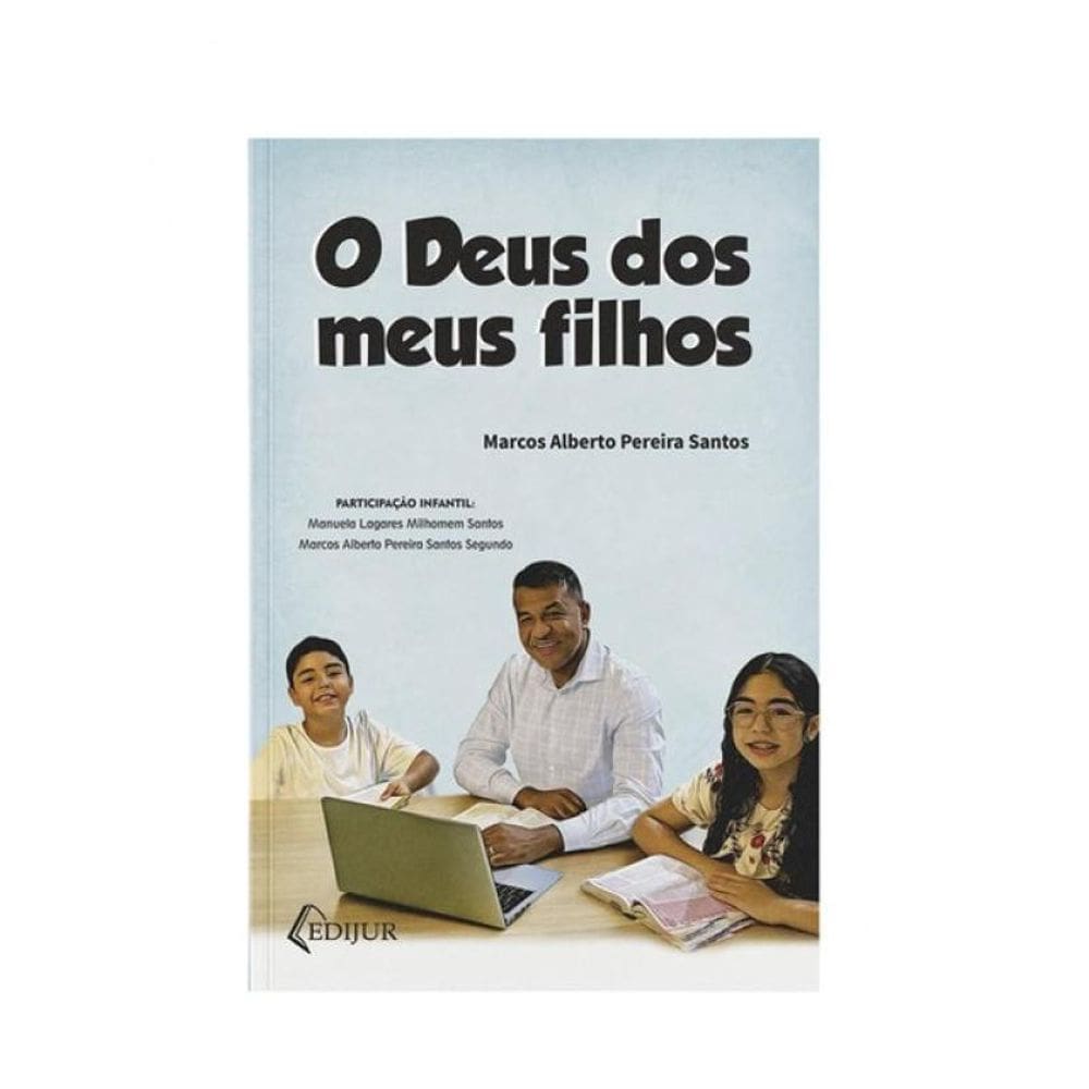 O Deus Dos Meus Filhos