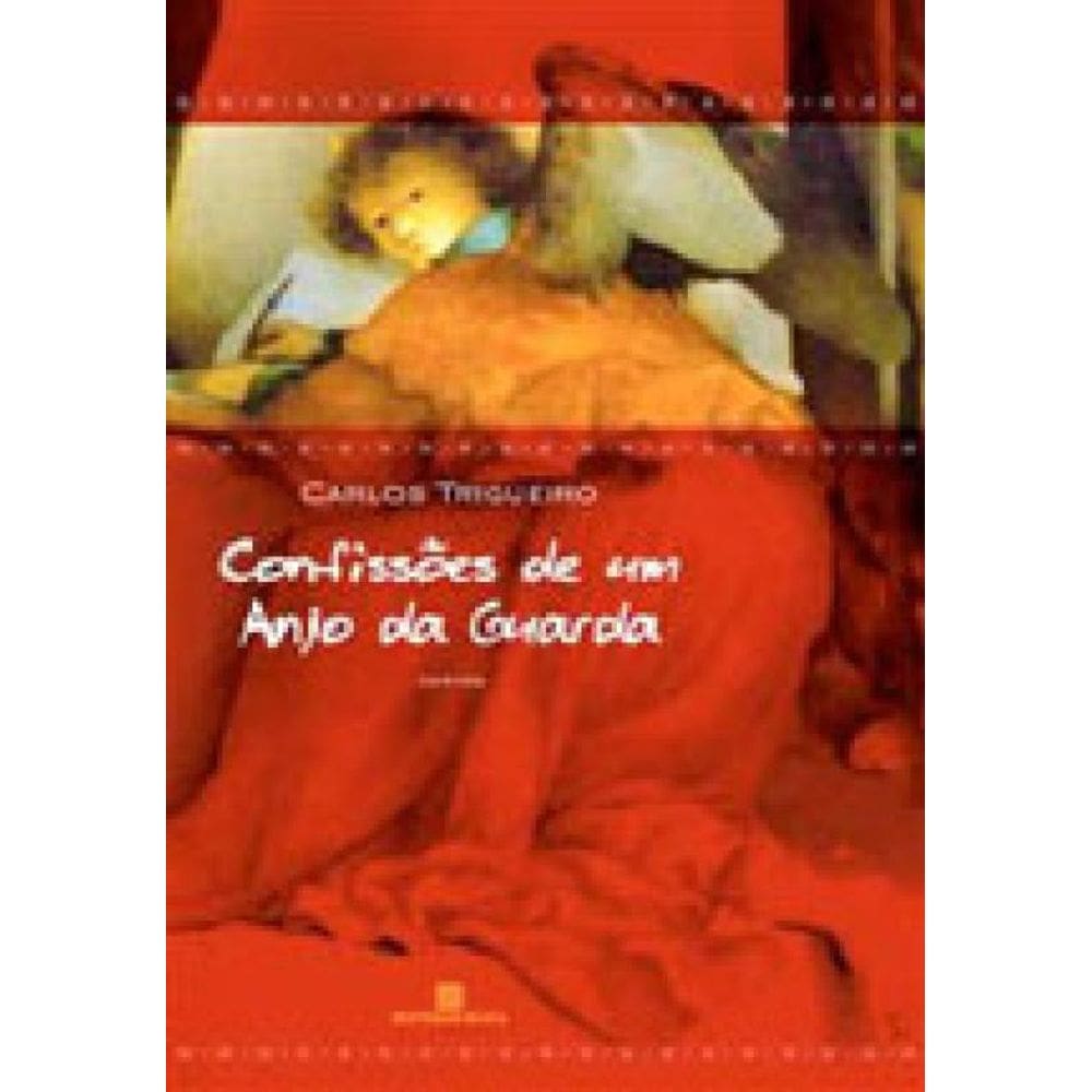 Confissões De Um Anjo Da Guarda
