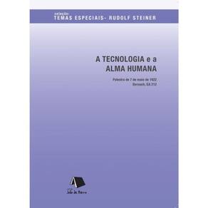 A Tecnologia E A Alma Humana