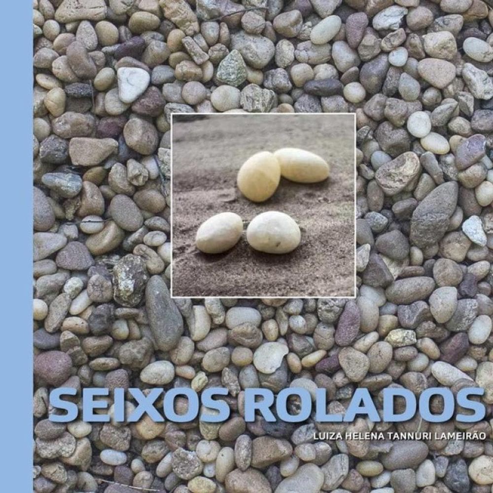 Seixos Rolados - Que Segredo Eles Contam?