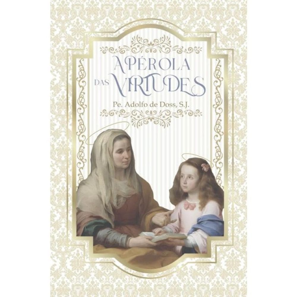A Pérola Das Virtudes