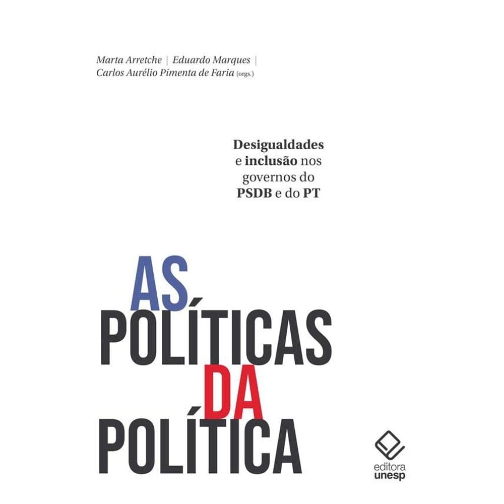 As políticas da política