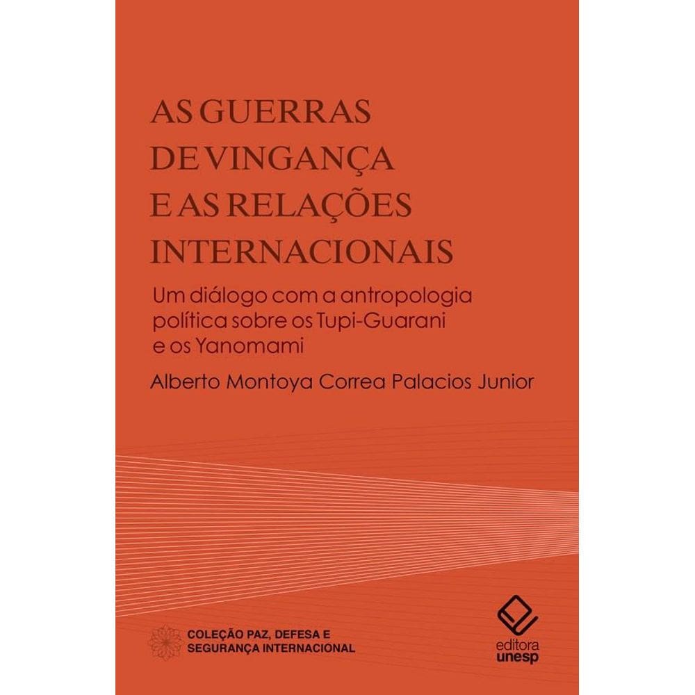 As guerras de vingança e as Relações Internacionais