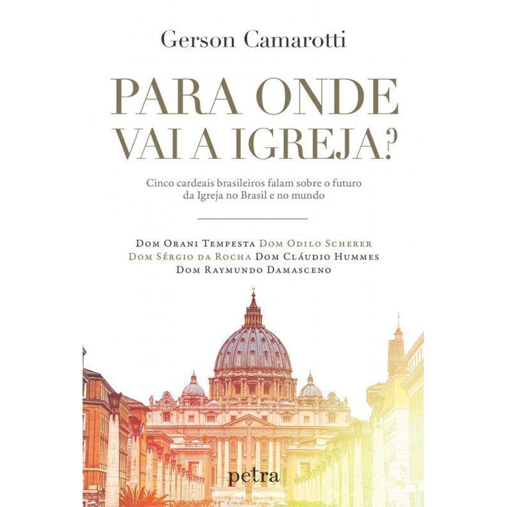 Livro Para Onde Vai A Igreja
