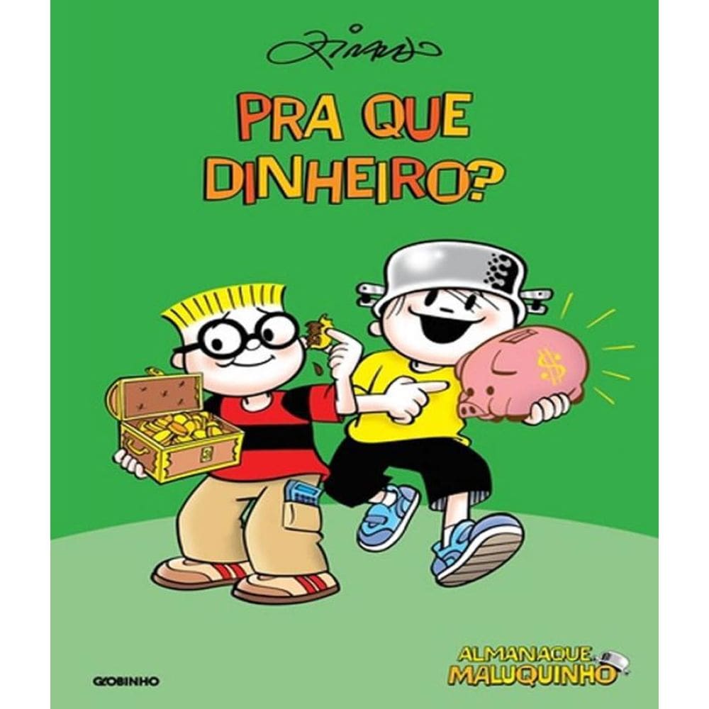 Livro Pra Que Dinheiro - Almanaque Maluquinho - 04 Ed