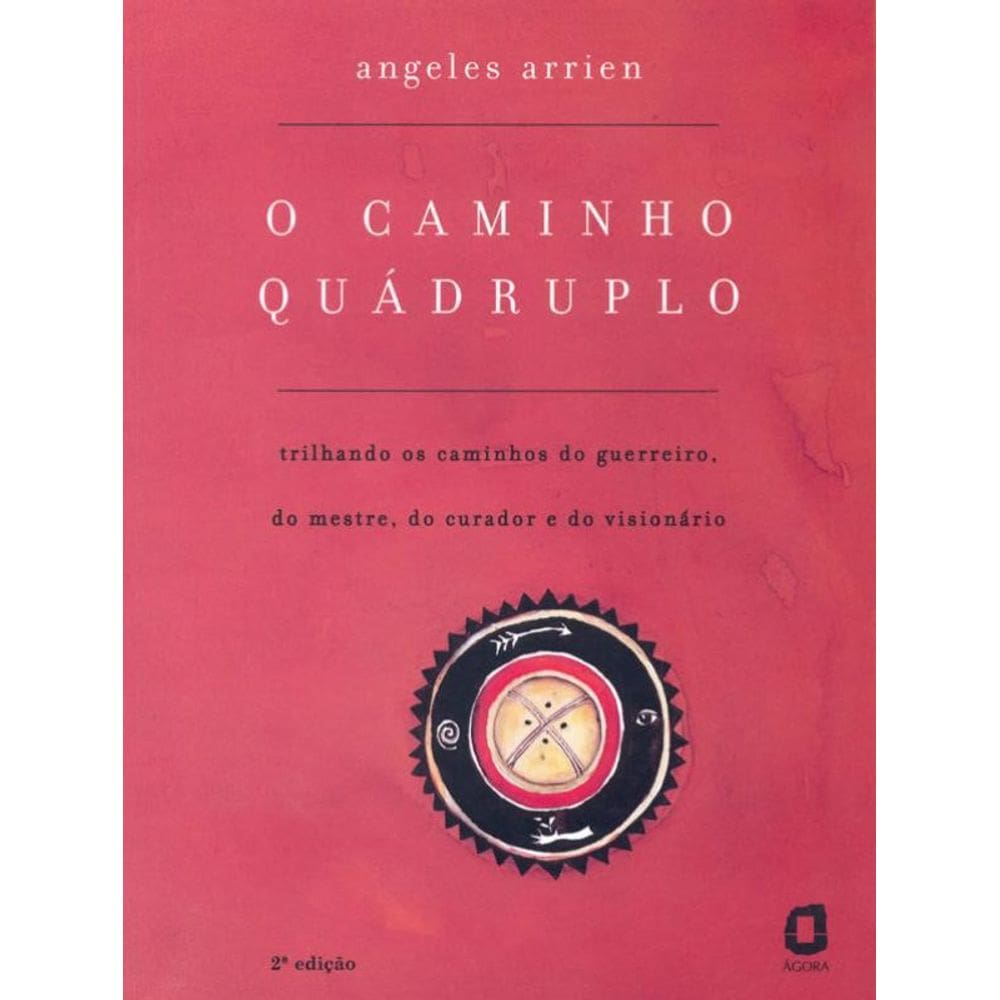 Livro O Caminho Quádruplo: Trilhando Os Caminhos