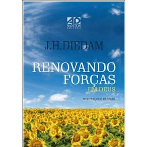 Renovando Forças em Deus: Meditações Diárias