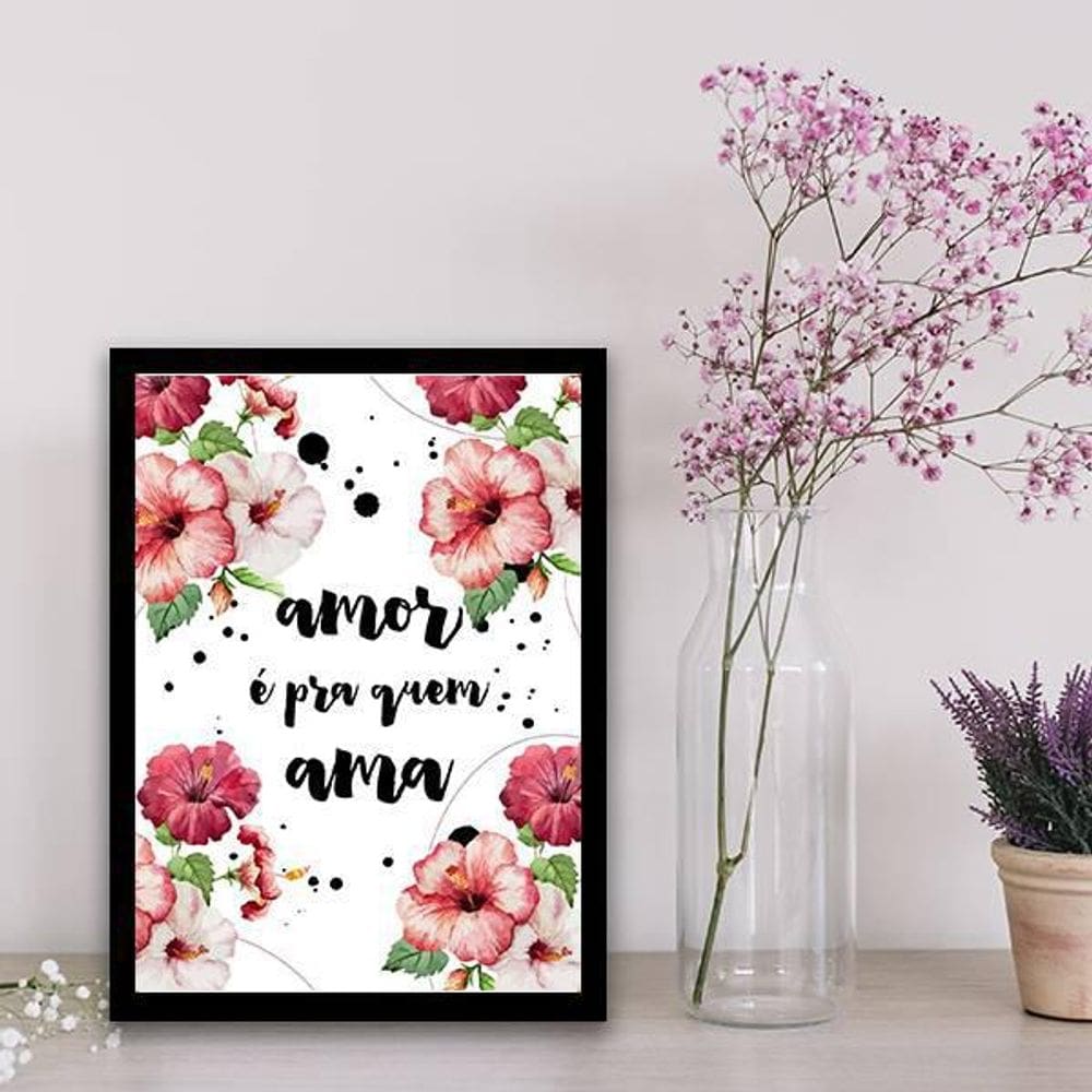 Quadro Decorativo Amor É Pra Quem Ama 45X34Cm