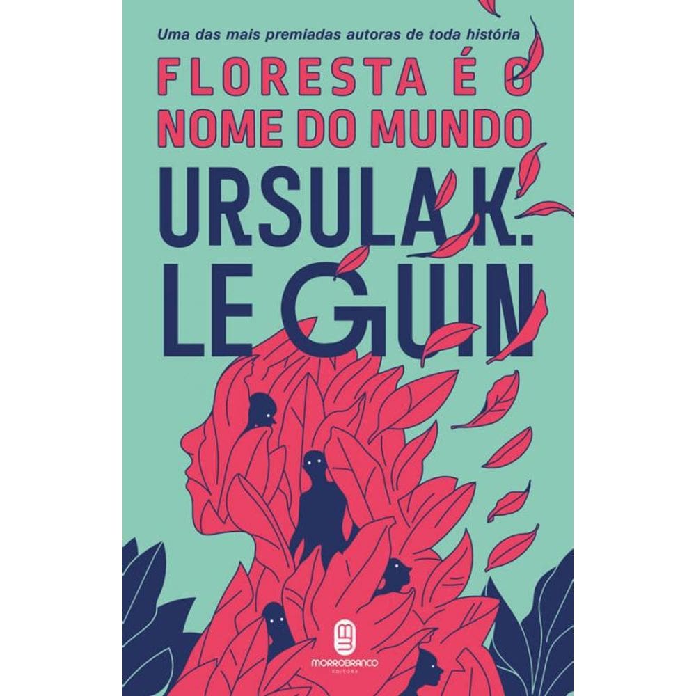 Livro Floresta É O Nome Do Mundo