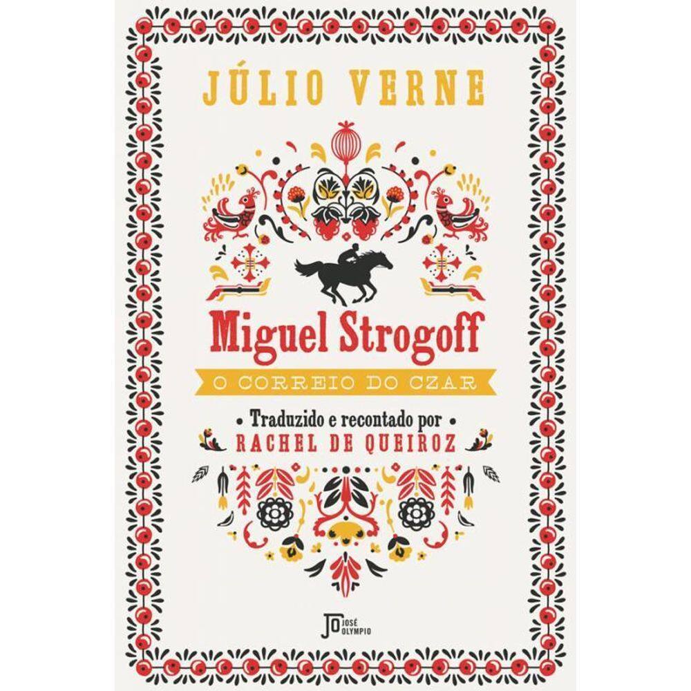 Miguel Strogoff - Júlio Verne
