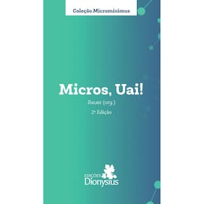 Micros, Uai!