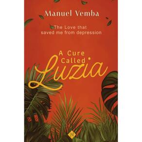A cure called Luzia: The love that savad me from depression