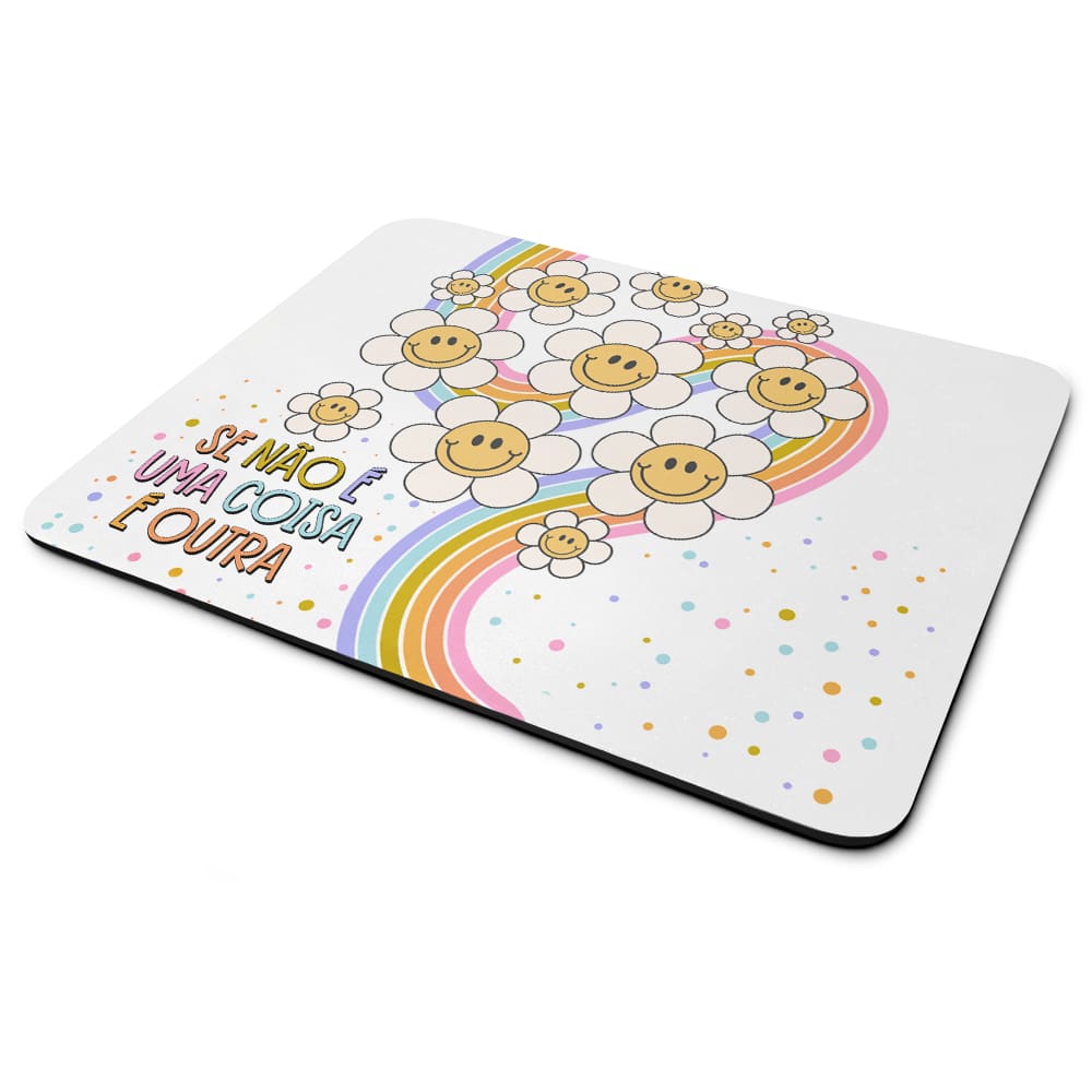 Mouse Pad Vibes - Se não é uma coisa, é outra!