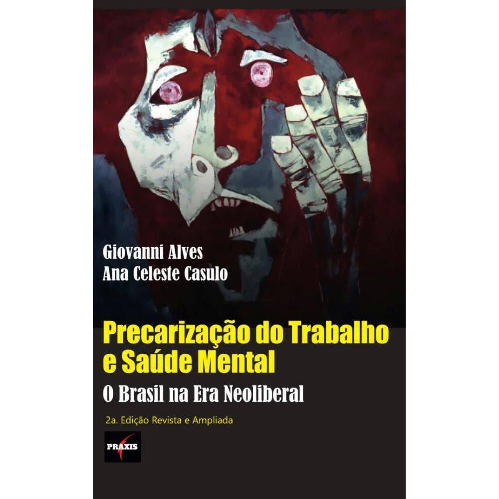 Precarização do trabalho e saúde mental