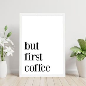Quadro Decorativo But First, Coffee 34x23Cm