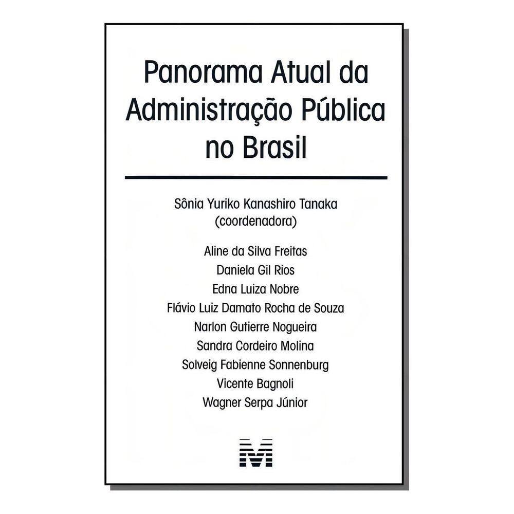 Panorama Atual Da Administração Pública No Brasil - 1 Ed./2011