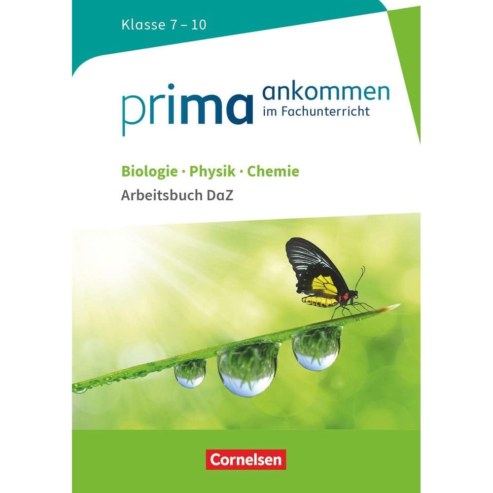 Prima ankommen Biologie, Physik, Chemie: Klasse 7-10 - Arbeitsbuch DaZ mit Lösungen