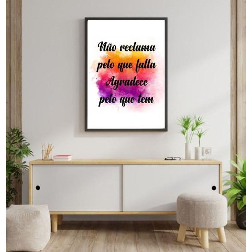 Quadro Não Reclama Pelo Que Falta Cores 33X24Cm Com Vidro