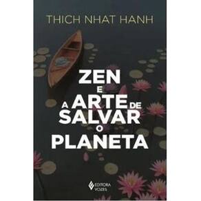 Livro Zen e a Arte de Salvar o Planeta - 352 páginas - Novo