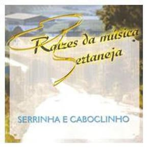 Cd Serrinha E Caboclinho - Raízes Da Música Sertaneja