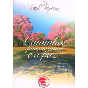 Caminhos Para O Amor E A Paz