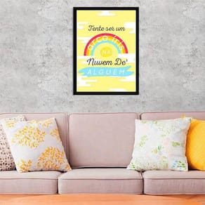 Quadro Tente Ser Um Arco-Íris Nuvem Alguém 34X23Cm