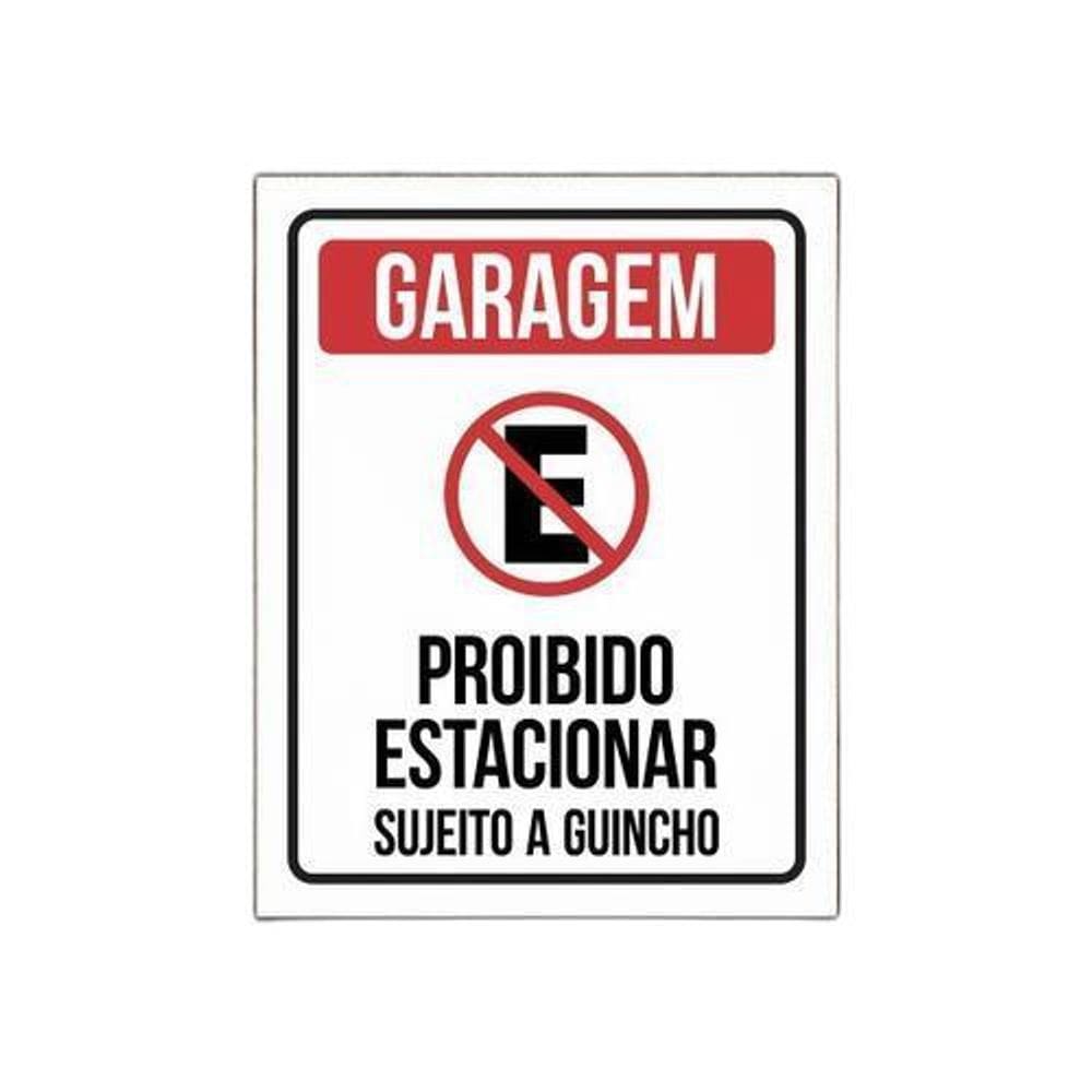 Placa Garagem Proibido Estacionar Sujeito A Guincho 27X35