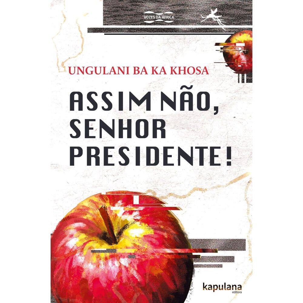 Assim Não, Senhor Presidente!
