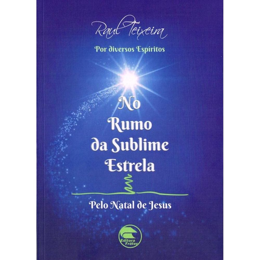 No Rumo Da Sublime Estrela