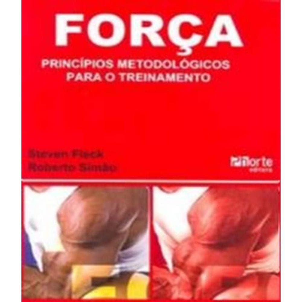 Livro Forca Principios Metodologicos Para O Treinamento
