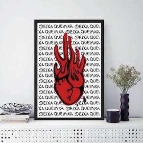 Quadro Coração Em Chamas Deixa Queimar 33X24 C/Vidro - Preta
