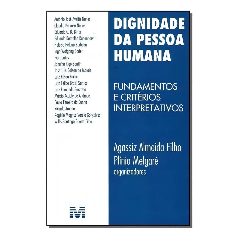 Dignidade Da Pessoa Humana - 1 Ed./2009