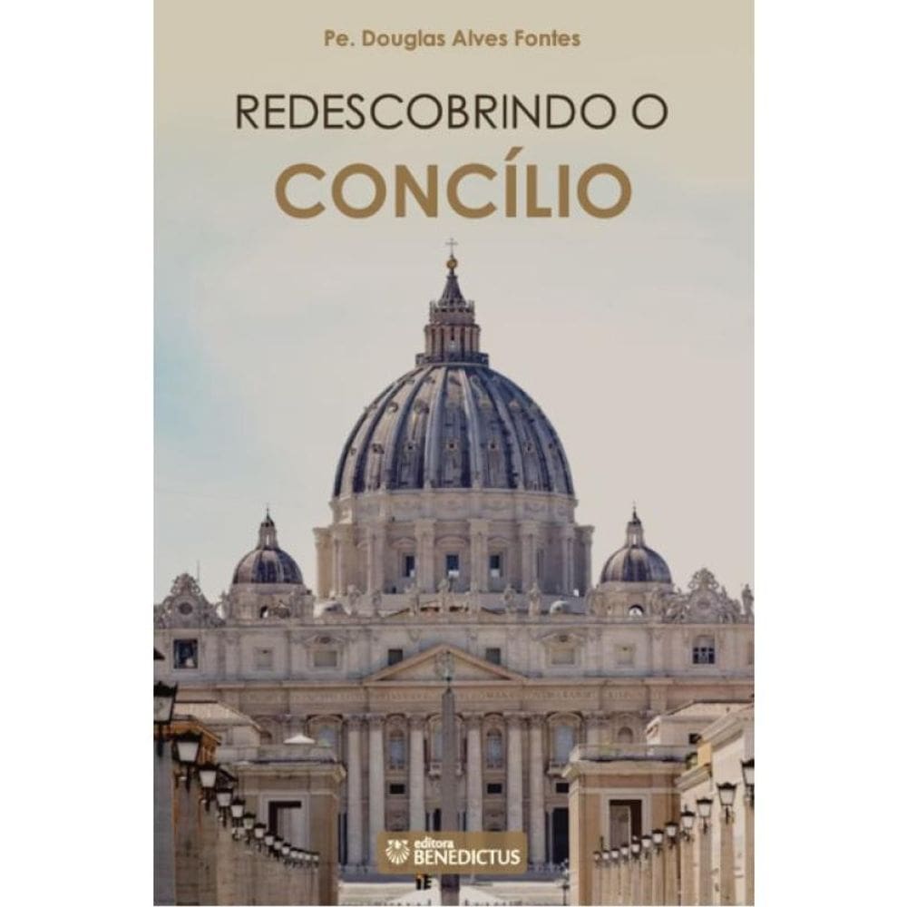 Redescobrindo O Concílio