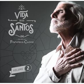 Cd Francisco Cuoco -A Vida Dos Santos - Vol. 2