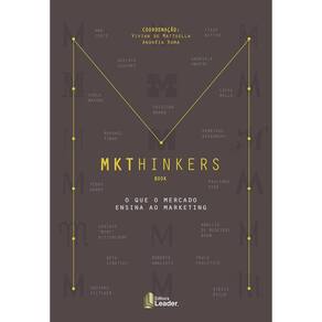 Livro Mkthinkers - O Que Ensina O Mercado Ao Marketing