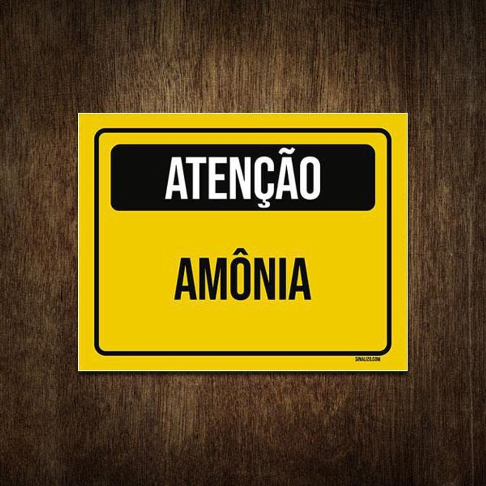 Placa De Sinalização - Atenção Cuidado Amônia 18X23