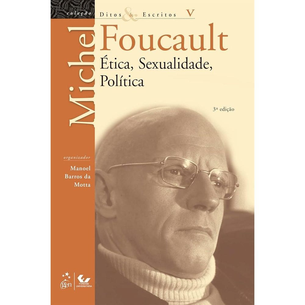 Ditos e Escritos - Ética, Sexualidade, Política - Vol. V