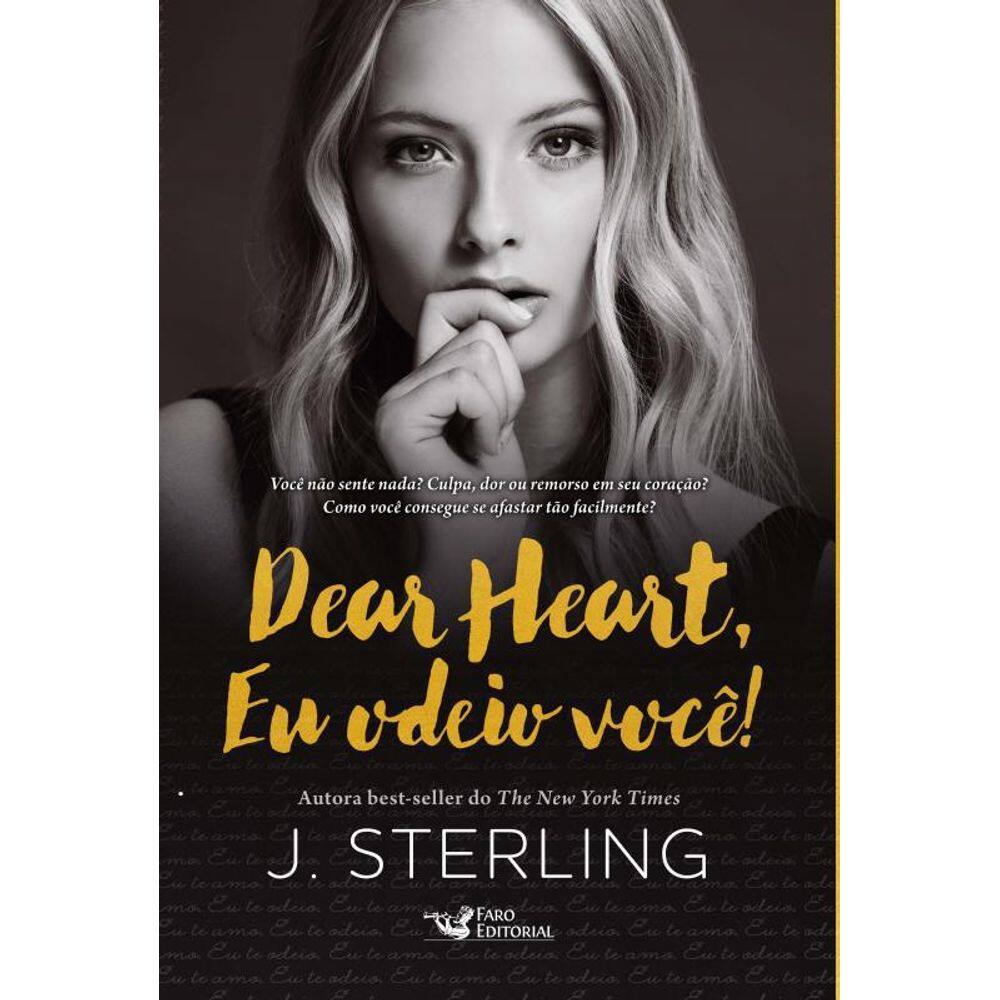 Livro Dear Heart, Eu Odeio Voce