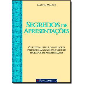 Livro Segredos De Apresentações - Segredos Profissionais