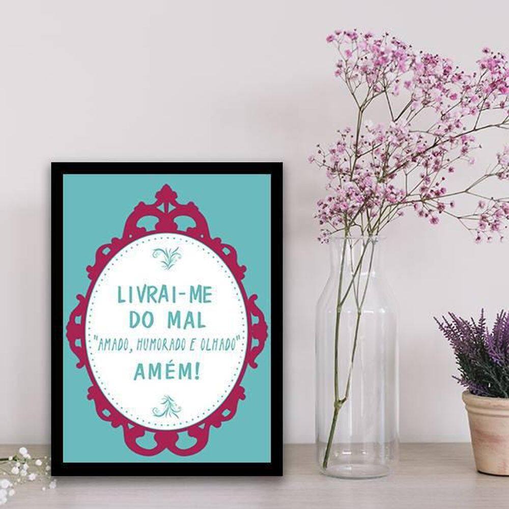 Quadro Decorativo Livrai-Me Do Mal Amado Moldura Preta