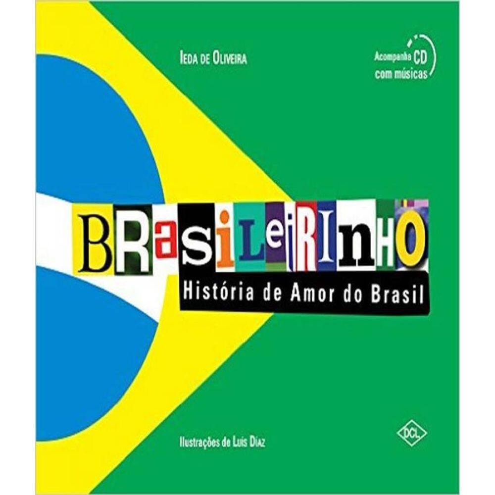 Livro Brasileirinho - Historia De Amor Do Brasil - 03 Ed