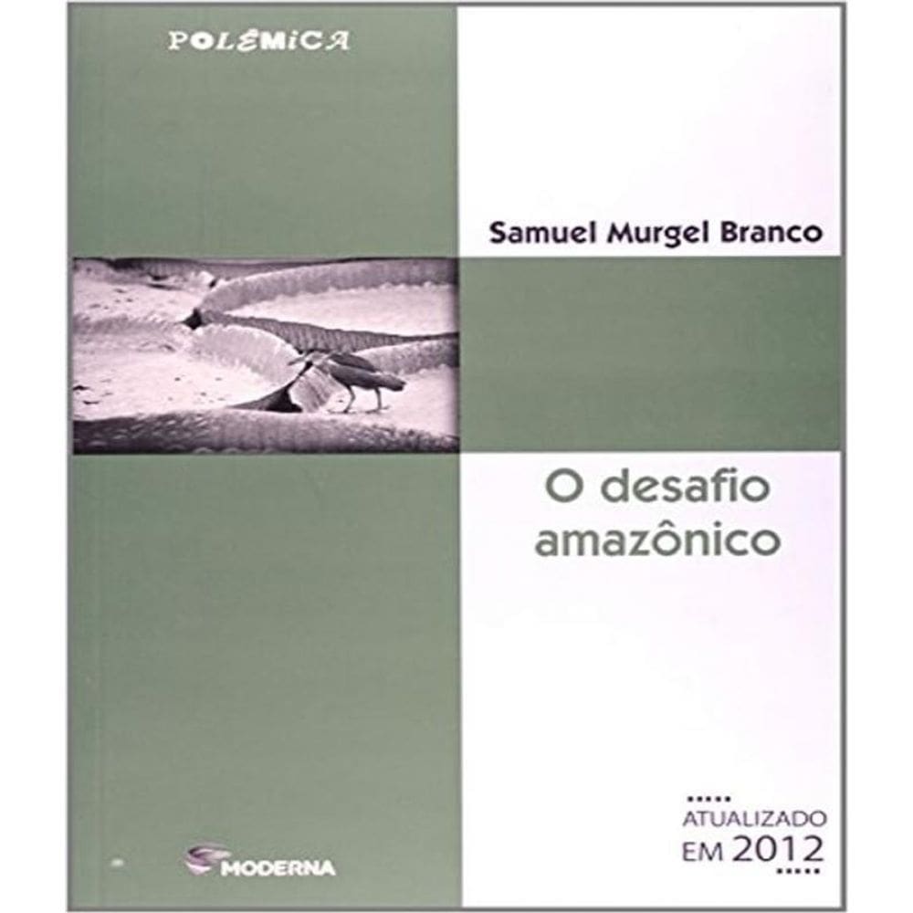 Livro Desafio Amazonico Ed3, O
