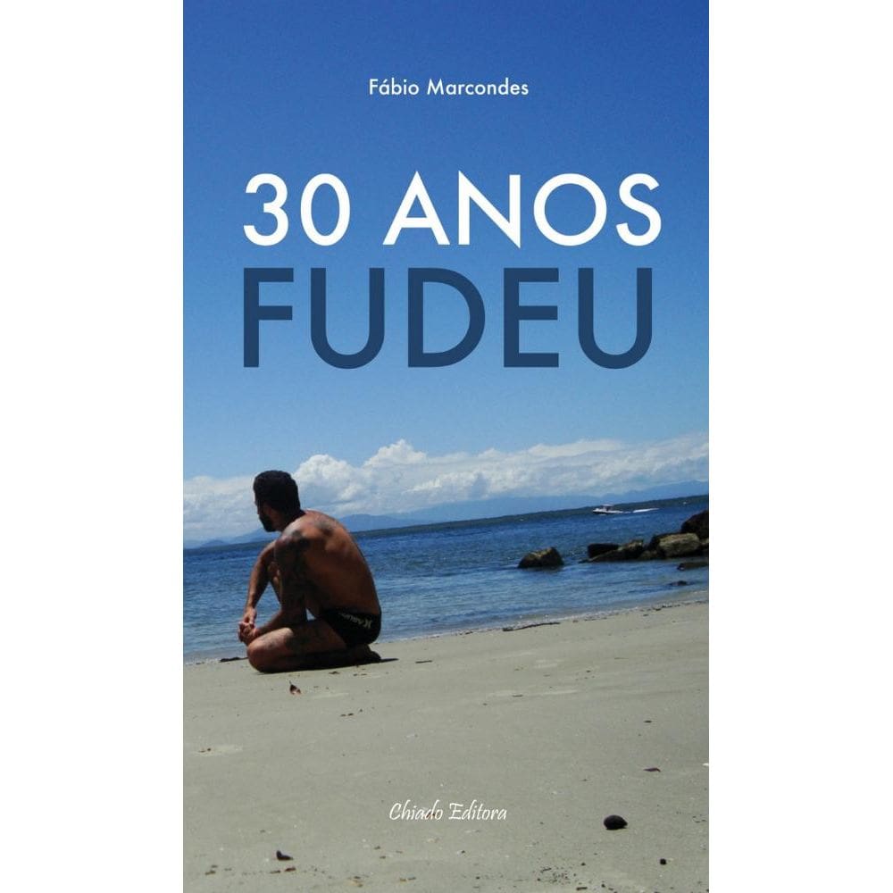 30 ano fudeu