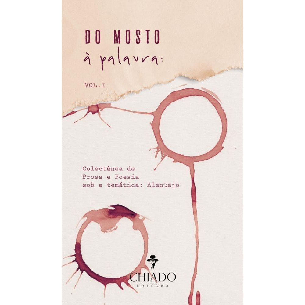 Do Mosto à Palavra