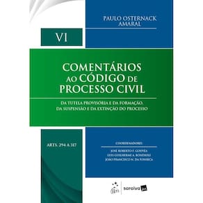 Coleção Comentários Ao Cpc - Vol. VI (arts. 294 a 317) - 1ª Edição 2025