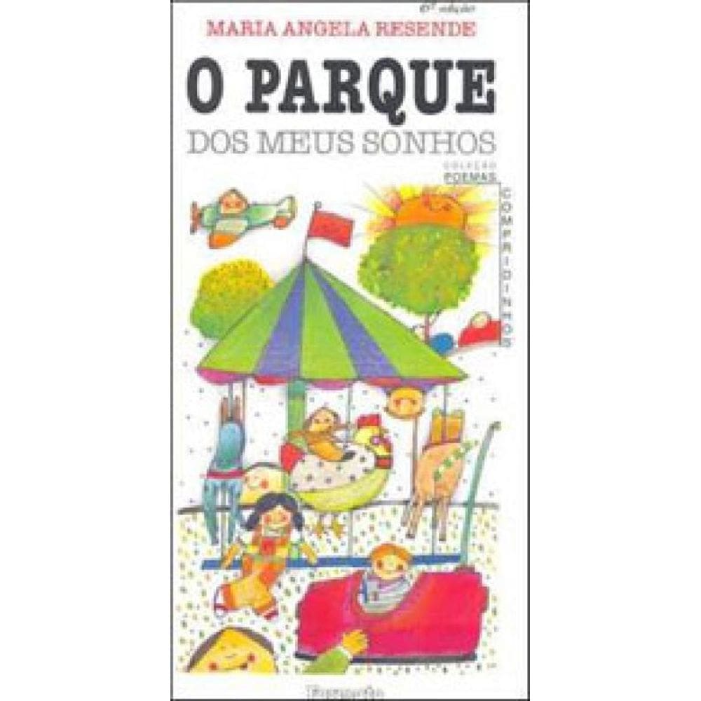 O Parque Dos Meus Sonhos