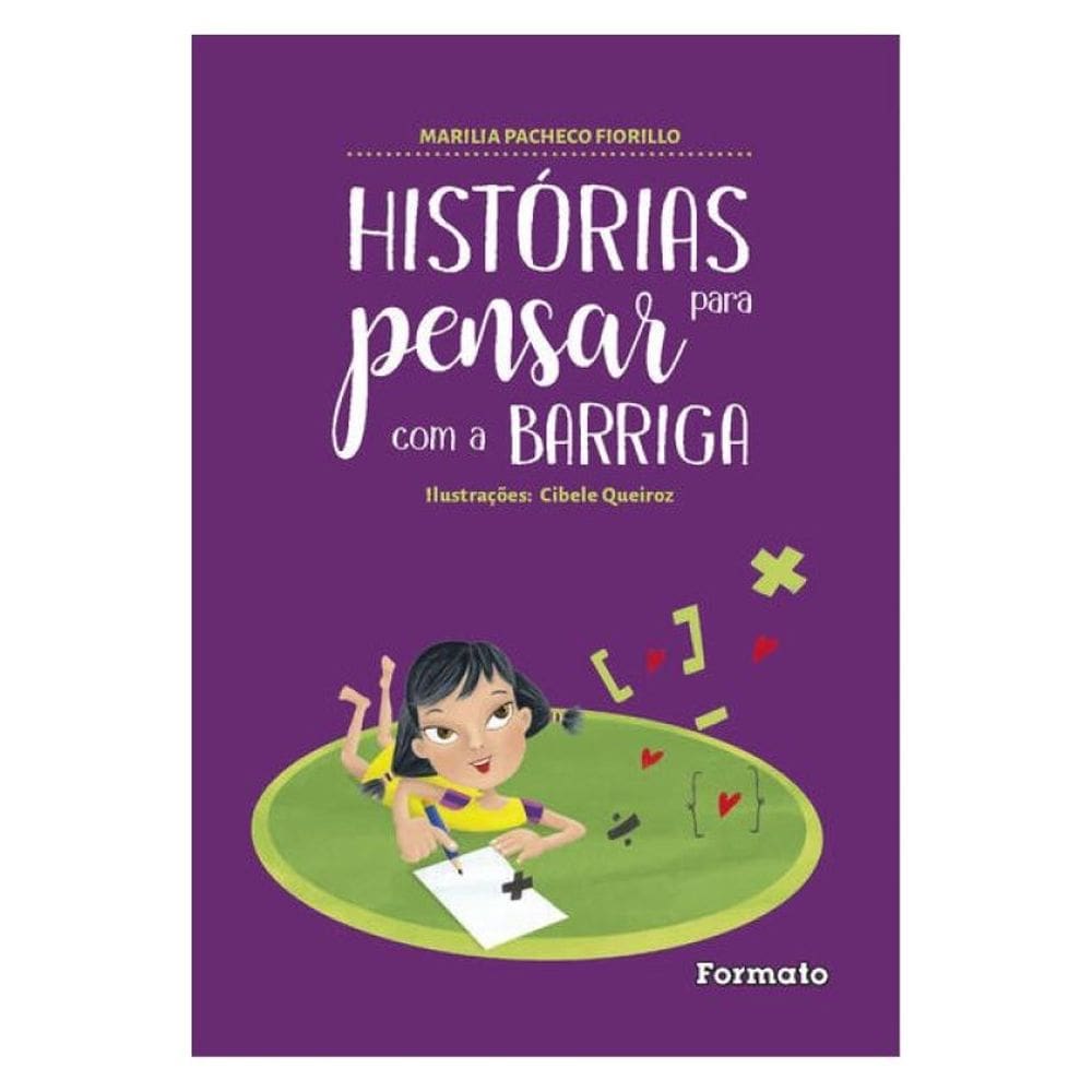 Histórias Para Pensar Com A Barriga