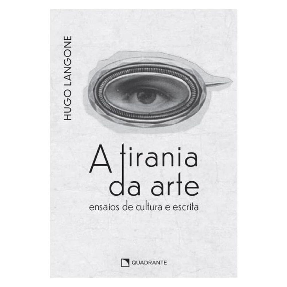 A Tirania Da Arte