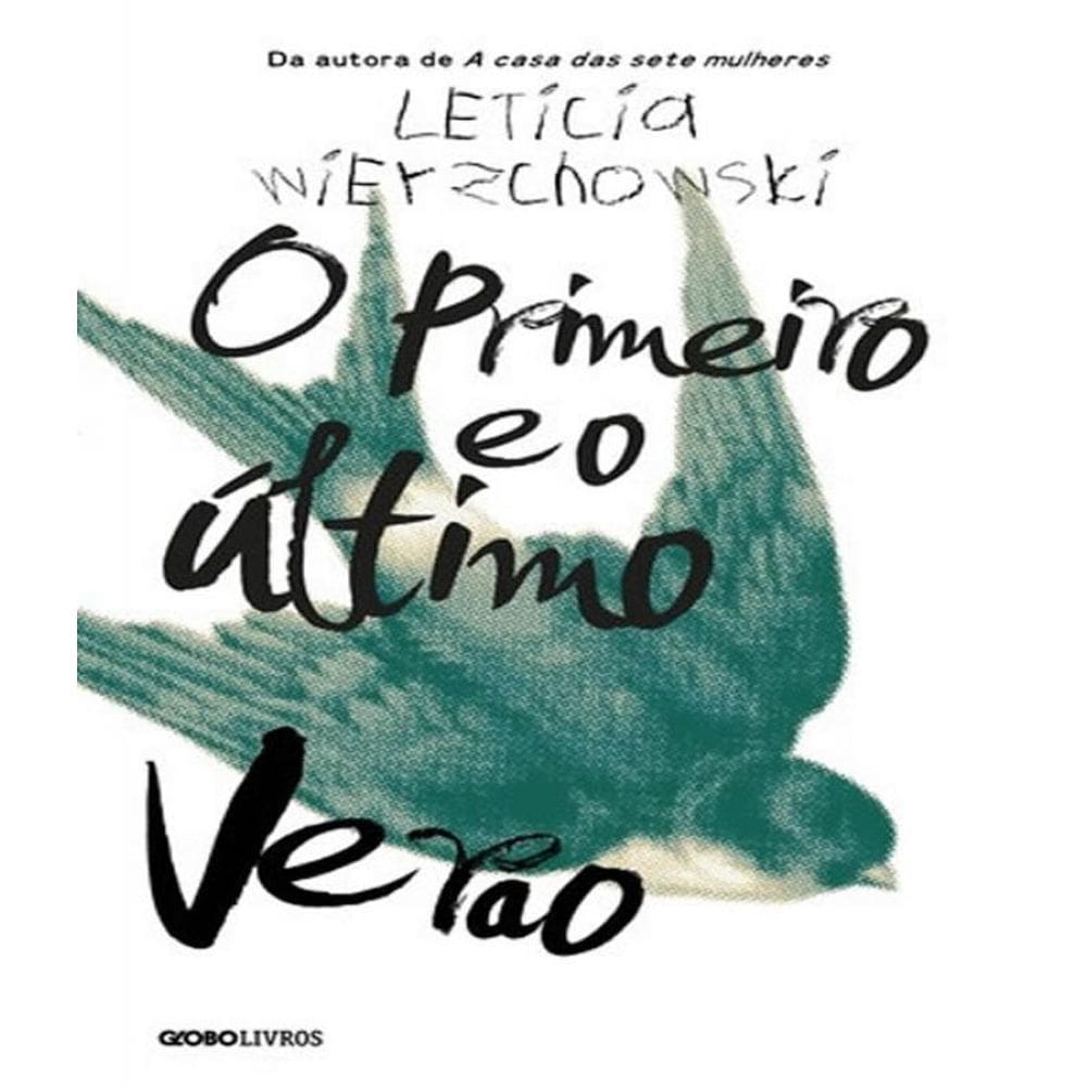 Livro Primeiro E O Ultimo Verao, O